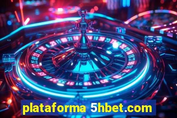 plataforma 5hbet.com